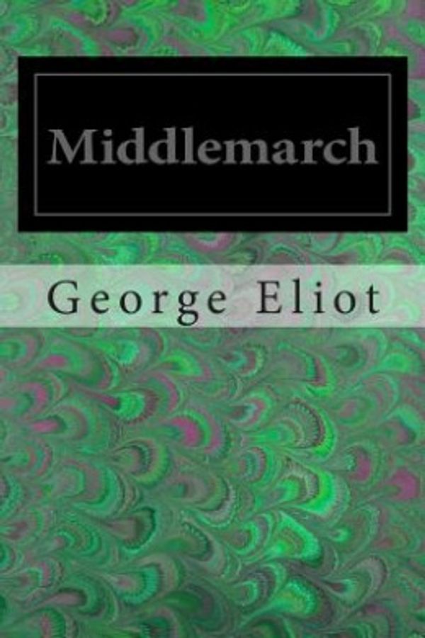 Cover Art for 9781495968730, Middlemarch by George Eliot