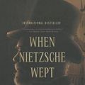 Cover Art for 9781504654685, When Nietzsche Wept: A Novel of Obsession by Irvin D. Yalom