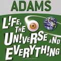 Cover Art for 9780330267380, Life, the Universe and Everything (Hitch-Hikers Guide to the Galaxy, No. 3) by Douglas Adams