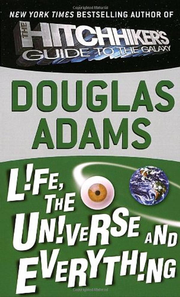 Cover Art for 9780330267380, Life, the Universe and Everything (Hitch-Hikers Guide to the Galaxy, No. 3) by Douglas Adams