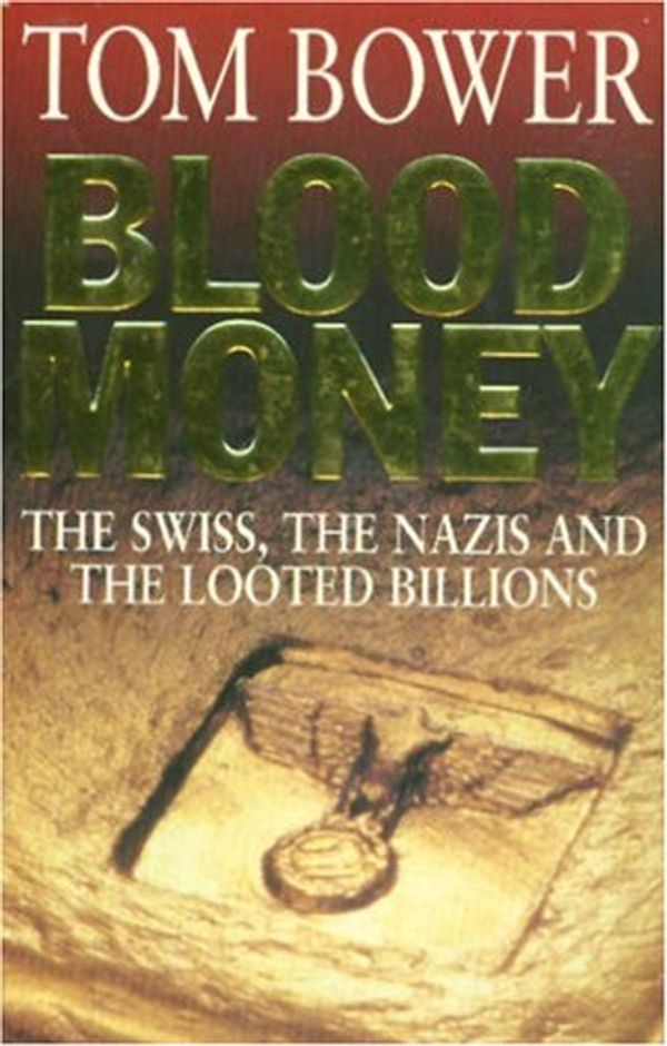 Cover Art for 9780330353953, Blood Money by Tom Bower