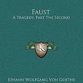 Cover Art for 9781163488805, Faust by Von Goethe, Johann Wolfgang