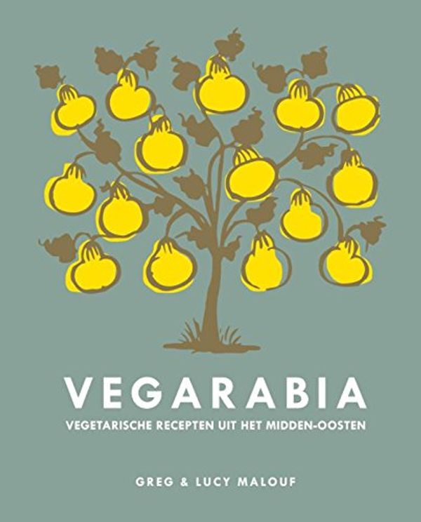 Cover Art for 9789461431240, Vegarabia: vegetarische recepten uit het Midden-Oosten by Greg Malouf