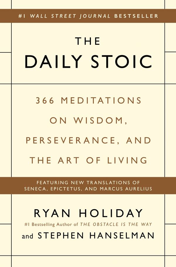 Cover Art for 9780735211735, The Daily Stoic by Ryan Holiday, Stephen Hanselman