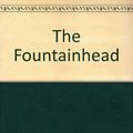 Cover Art for 9780606017527, The Fountainhead (50th Anniversary Edition) by Ayn Rand