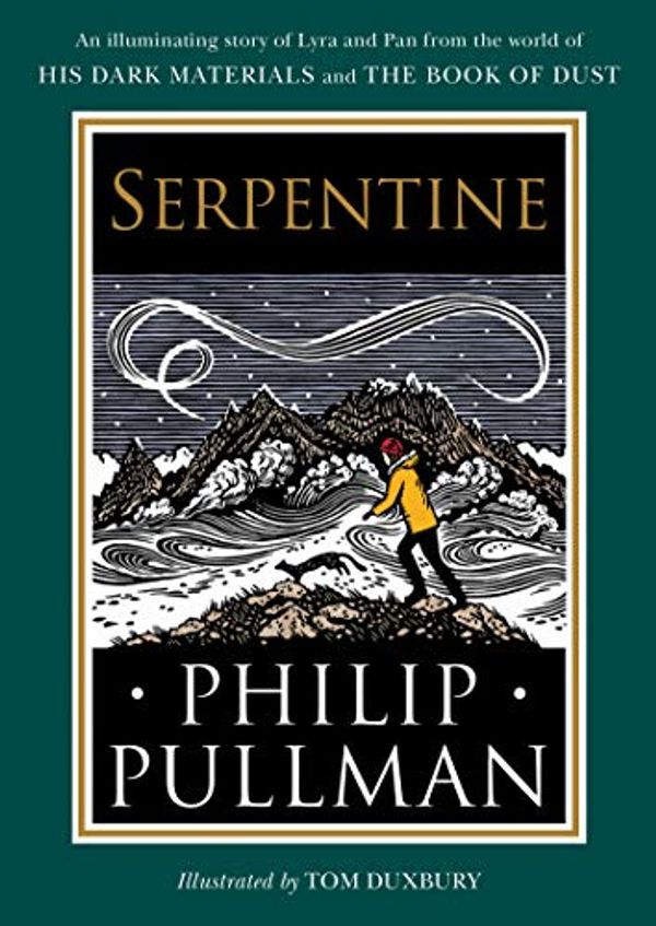 Cover Art for B08CL2WJ34, His Dark Materials: Serpentine by Philip Pullman