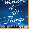 Cover Art for 9781491536780, The Wonder of All Things by Jason Mott