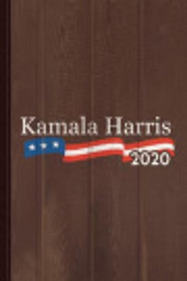 Cover Art for 9781795147309, Kamala Harris 2020 For President: Blank Lined Journal Ruled Notebook For Writing 6x9 110 Pages by Flippin Sweet Books