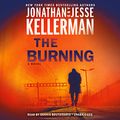 Cover Art for 9780593556221, The Burning by Jonathan Kellerman, Jesse Kellerman