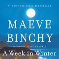 Cover Art for 9780307475503, A Week in Winter by Maeve Binchy