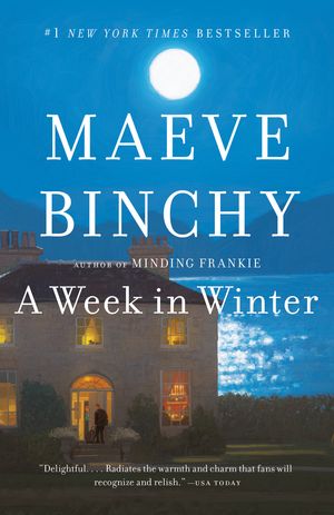 Cover Art for 9780307475503, A Week in Winter by Maeve Binchy