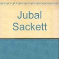 Cover Art for 9780552131407, Jubal Sackett by L'Amour, Louis