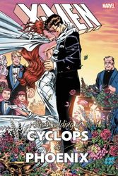Cover Art for 9781302913229, X-men: The Wedding Of Cyclops & Phoenix (X-Men: The Wedding of Cyclops & Phoenix Omnibus) by Fabian Nicieza