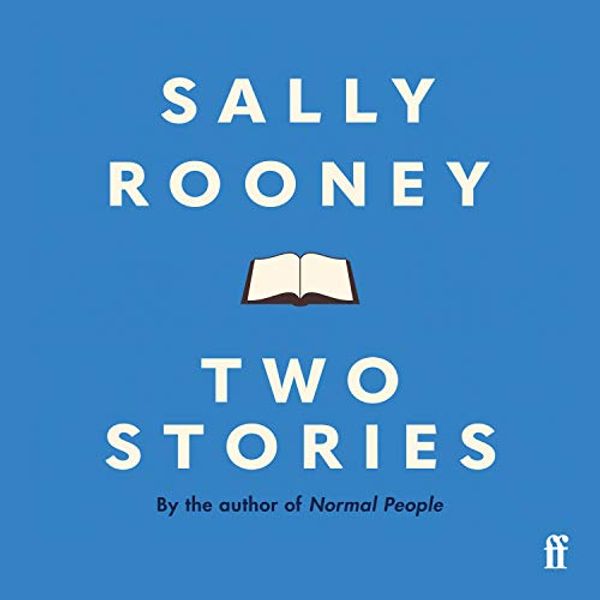 Cover Art for 9781004014767, Two Stories by Sally Rooney