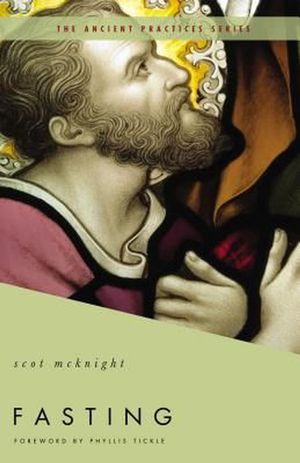 Cover Art for 9780849946059, Fasting by Scot McKnight