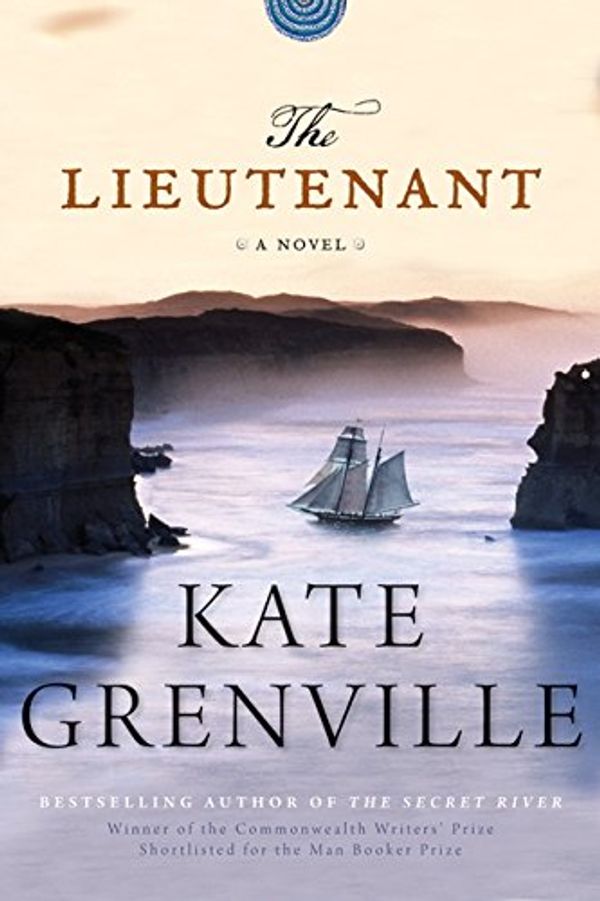 Cover Art for 9781554684328, The Lieutenant by Kate Grenville