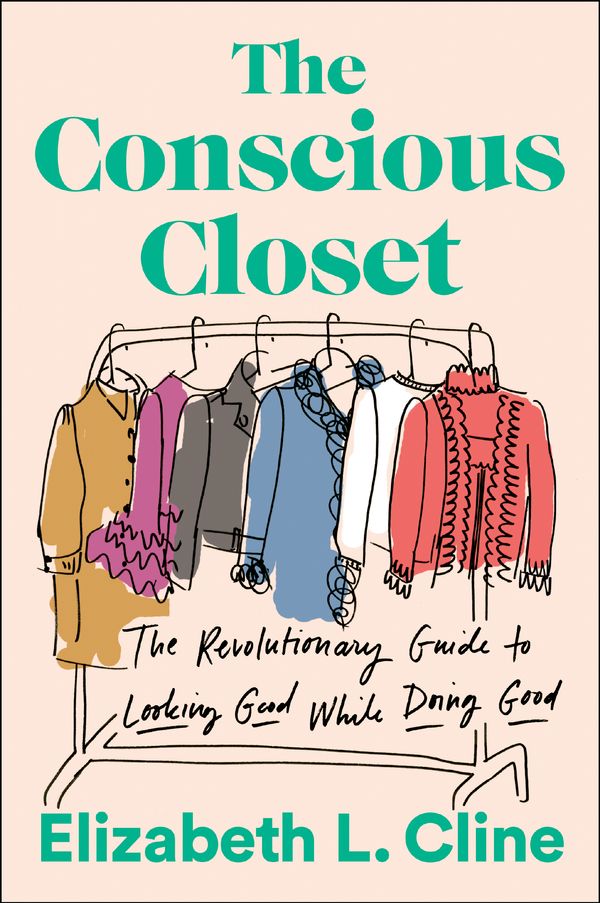 Cover Art for 9781524744304, The Conscious Closet by Elizabeth L. Cline