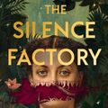 Cover Art for 9780008424022, The Silence Factory by Bridget Collins