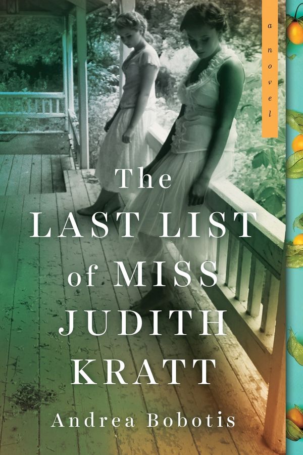 Cover Art for 9781492678861, The Last List of Miss Judith Kratt by Andrea Bobotis