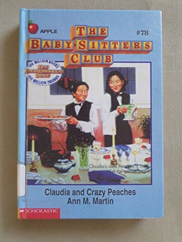 Cover Art for 9780606062046, Claudia and Crazy Peaches by Ann M. Martin