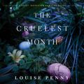 Cover Art for 9781427271570, The Cruelest Month by Louise Penny