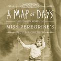 Cover Art for 9780141385921, A Map of Days by Ransom Riggs