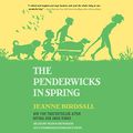 Cover Art for B00TGSJQVQ, The Penderwicks in Spring by Jeanne Birdsall
