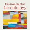 Cover Art for 9780826108135, Environmental Gerontology by Rowles, Graham, Bernard, Miriam, Rowles Graham D. and Bernard Miriam