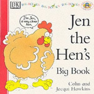 Cover Art for 9780751361988, Jen the Hen's Big Book by Colin Hawkins, Jacqui Hawkins