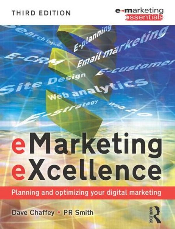 Cover Art for 9780415533379, Emarketing Excellence by Dave Chaffey, Pr Smith