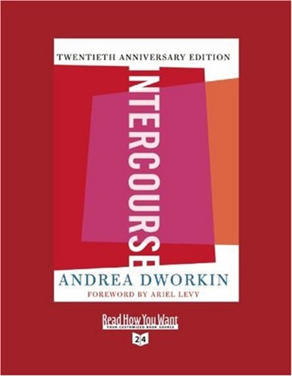 Cover Art for 9781458724120, Intercourse by Andrea Dworkin