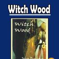 Cover Art for 1230000094990, Witch Wood by John Buchan