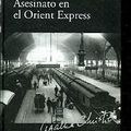 Cover Art for 9788447368136, Asesinato en el Orient Express by Agatha Christie