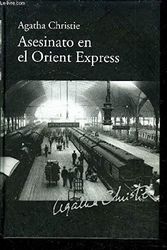 Cover Art for 9788447368136, Asesinato en el Orient Express by Agatha Christie