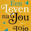 Cover Art for 9789026145544, Een leven na jou by Jojo Moyes