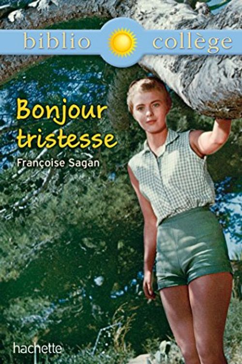 Cover Art for 9782012710603, Bonjour tristesse by Francoise Sagan