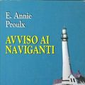 Cover Art for 9788880894889, Avviso ai naviganti by E. Annie Proulx