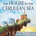 Cover Art for B098FGC4X6, The House in the Cerulean Sea by TJ Klune