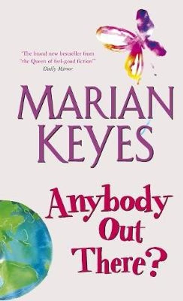 Cover Art for 9780718147631, Anybody Out There? by Marian Keyes