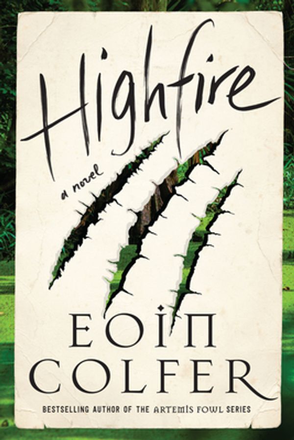 Cover Art for 9780062938558, Highfire by Eoin Colfer