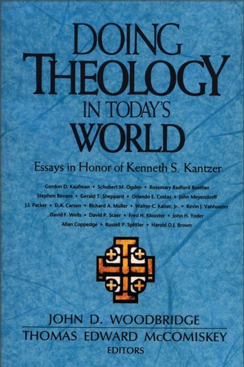 Cover Art for 9780310447313, Doing Theology in Today's World by John D. Woodbridge