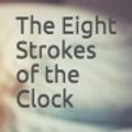 Cover Art for 9781729495902, The Eight Strokes of the Clock by Maurice LeBlanc