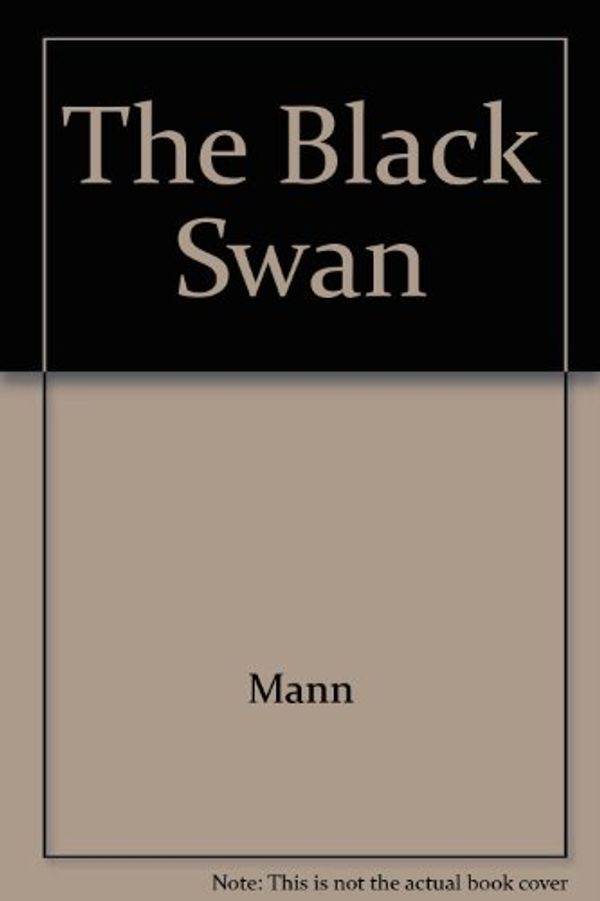 Cover Art for 9780520070080, The Black Swan by Mann
