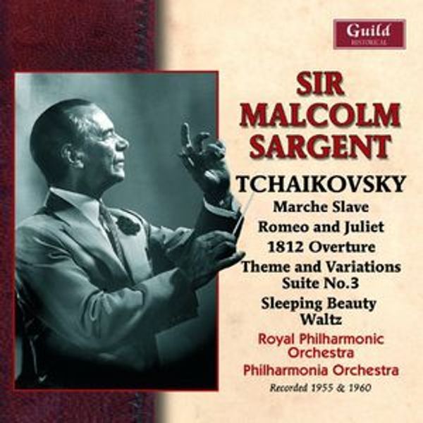 Cover Art for 0795754240924, Sir Malcom Sargent:tchaikovsky 55 & 6 by ROYAL PHILHARMONIC ORCHESTRA / SARGENT,SIR MALCOLM