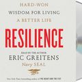 Cover Art for 9781427260147, Resilience: Hard-Won Wisdom for Living a Better Life by Eric Greitens