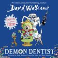 Cover Art for 9780062443977, Demon Dentist by David Walliams
