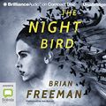 Cover Art for 9781543671926, The Night Bird: 1 by Brian Freeman