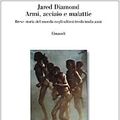 Cover Art for 9788806148096, Armi, acciaio e malattie. Breve storia del mondo negli ultimi tredicimila anni by Jared Diamond