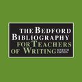Cover Art for 9780312643447, The Bedford Bibliography for Teachers of Writing by Nedra Reynolds