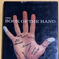 Cover Art for 9780600004332, Book of the Hand by Fred Gettings